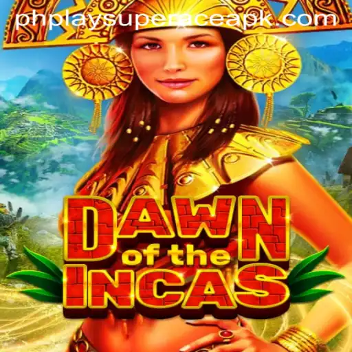 Dawn of the Incas: Exploring the Ancient Civilization Through PhPlay Super Ace