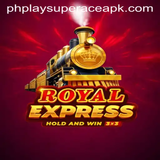 Discovering RoyalExpress: The Game That Combines Strategy and Thrill with PhPlay Super Ace