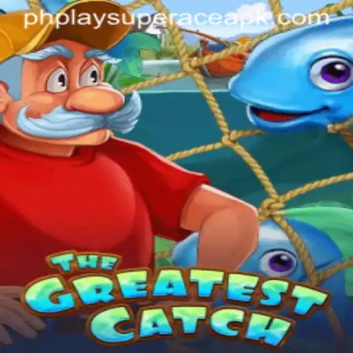 TheGreatestCatch: Navigating the Waves of PhPlay Super Ace